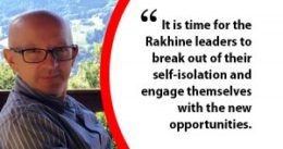 It is time for the Rakhine leaders to break out of their self-isolation